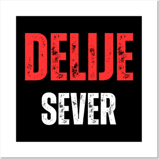 Delije Sever Posters and Art